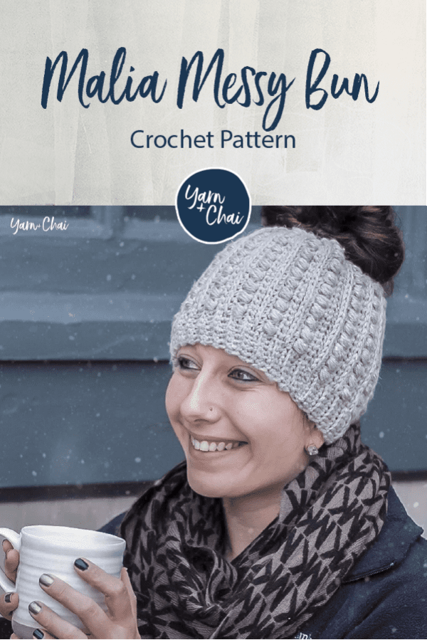 Malia Messy Bun Beanie Yarn + Chai Blog